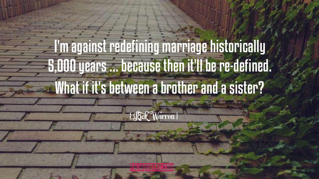 Redefining Marriage quotes by Rick Warren