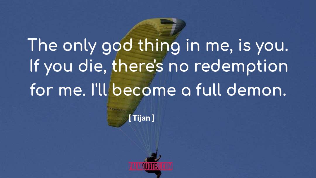 Redemption In The Kite Runner quotes by Tijan