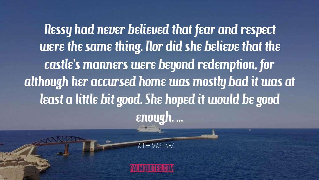 Redemption quotes by A. Lee Martinez
