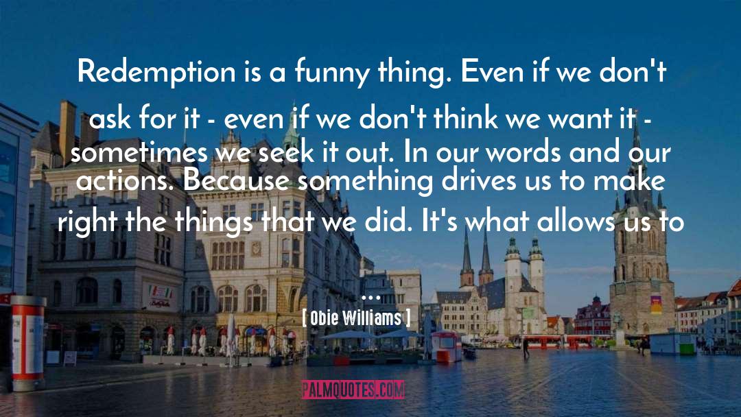 Redemption quotes by Obie Williams