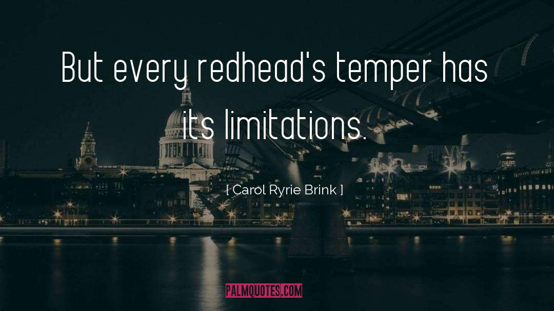 Redhead quotes by Carol Ryrie Brink