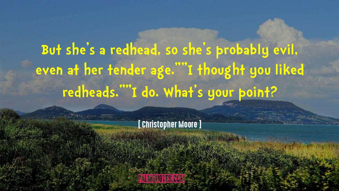 Redheads quotes by Christopher Moore