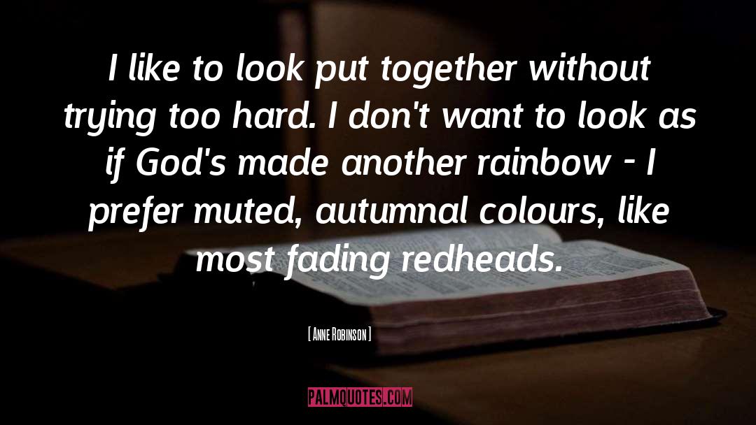 Redheads quotes by Anne Robinson