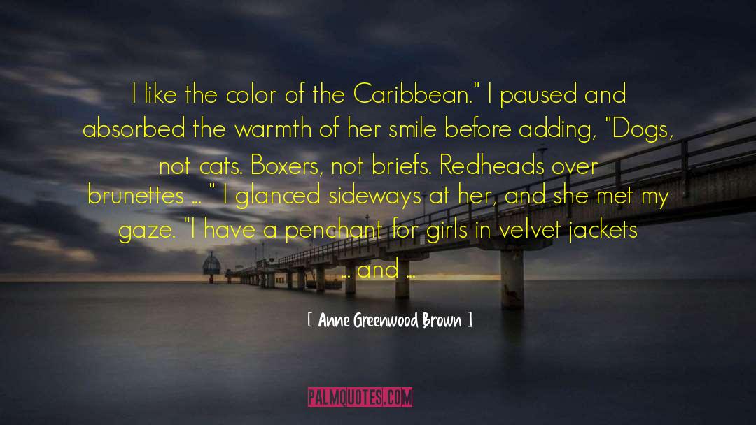 Redheads quotes by Anne Greenwood Brown