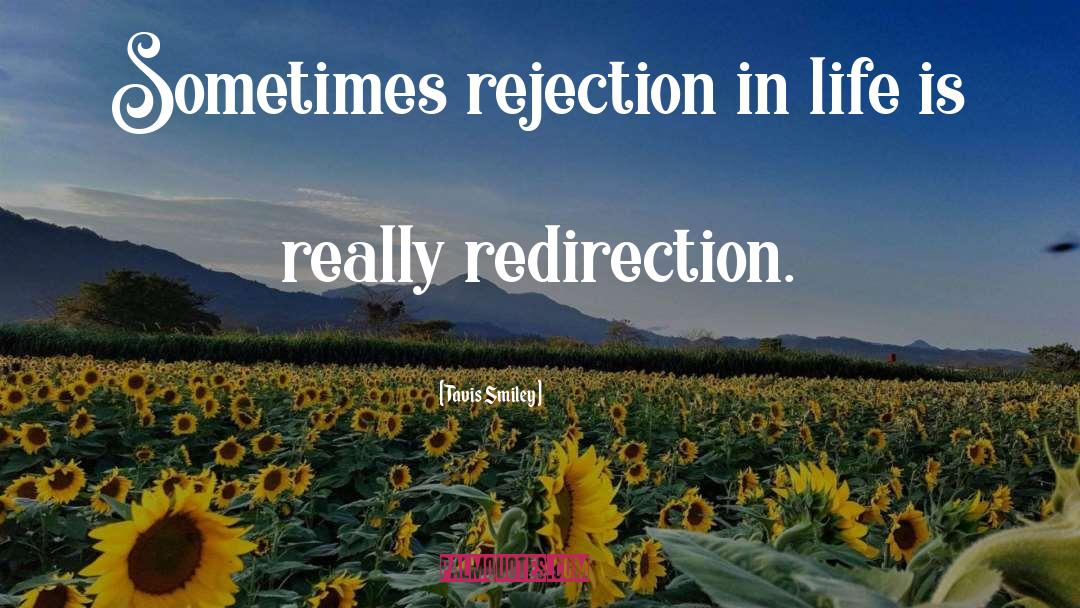 Redirection quotes by Tavis Smiley