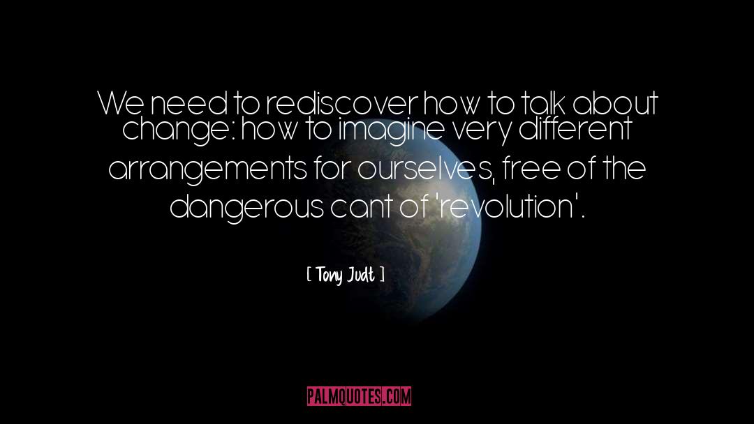 Rediscover quotes by Tony Judt