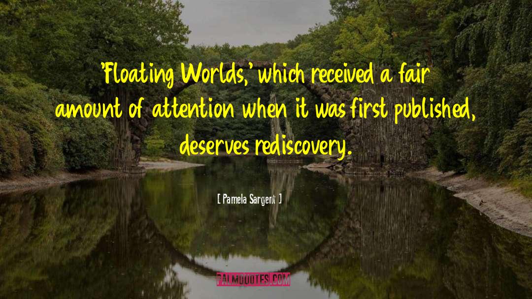 Rediscovery quotes by Pamela Sargent
