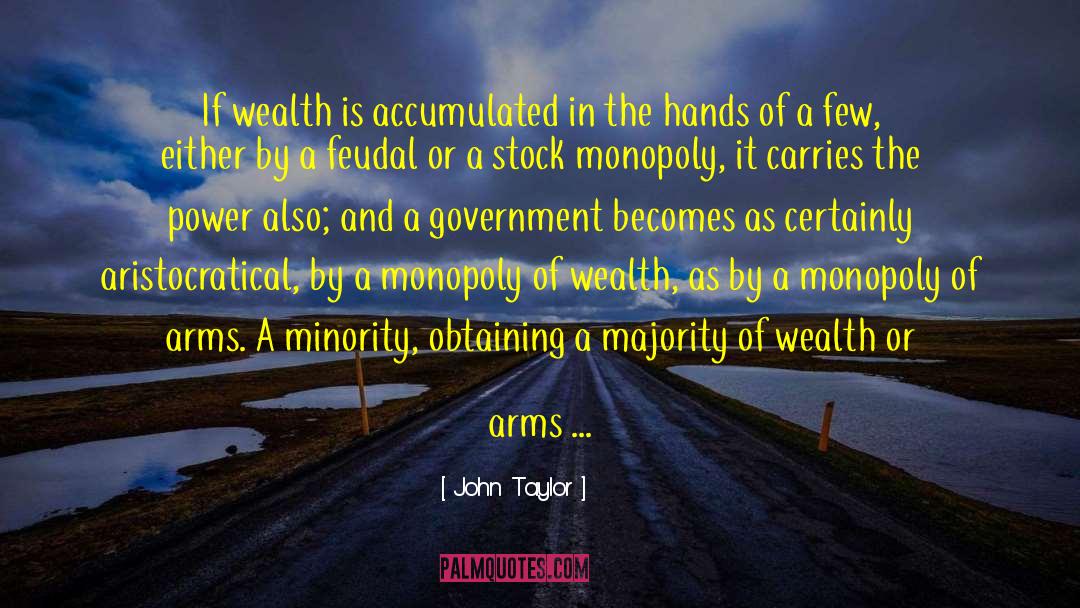 Redistribute Wealth quotes by John Taylor