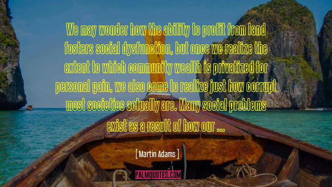 Redistribute Wealth quotes by Martin Adams