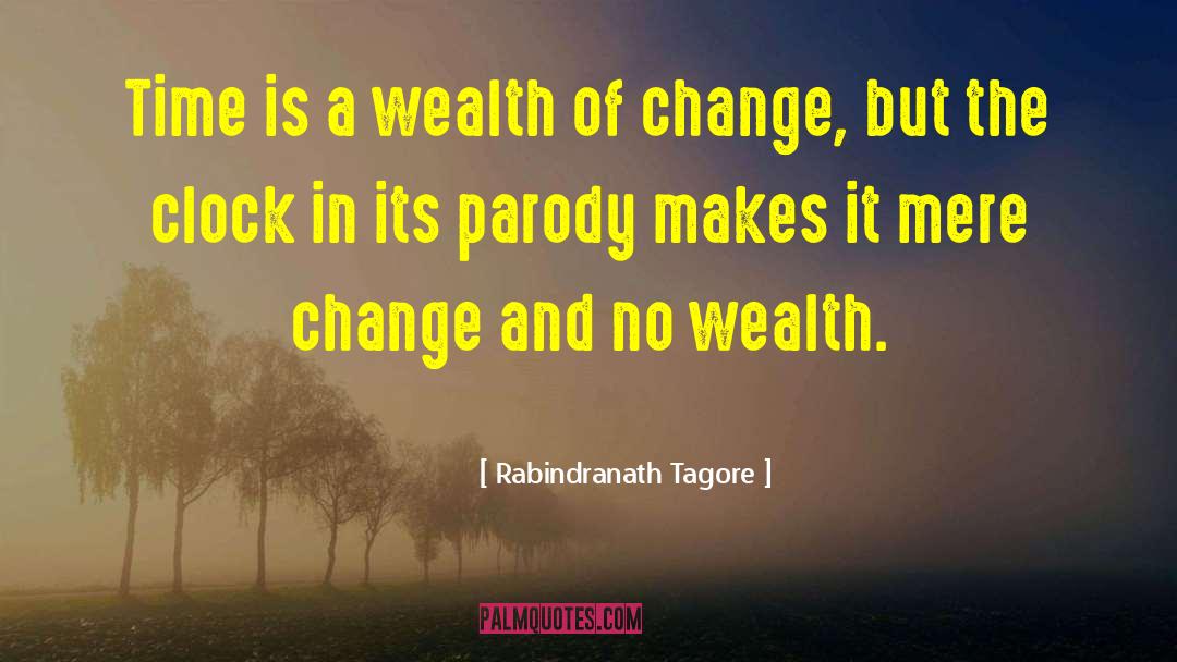 Redistribution Of Wealth quotes by Rabindranath Tagore