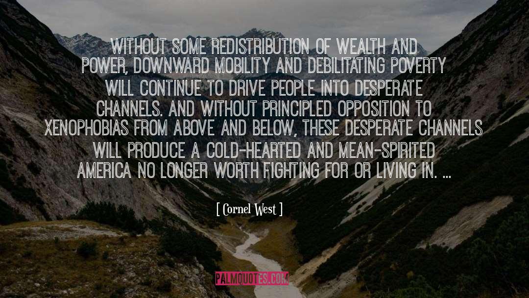 Redistribution Of Wealth quotes by Cornel West