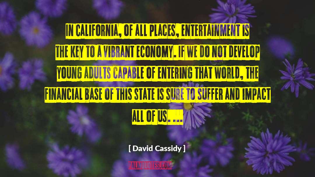 Redistributive Economy quotes by David Cassidy