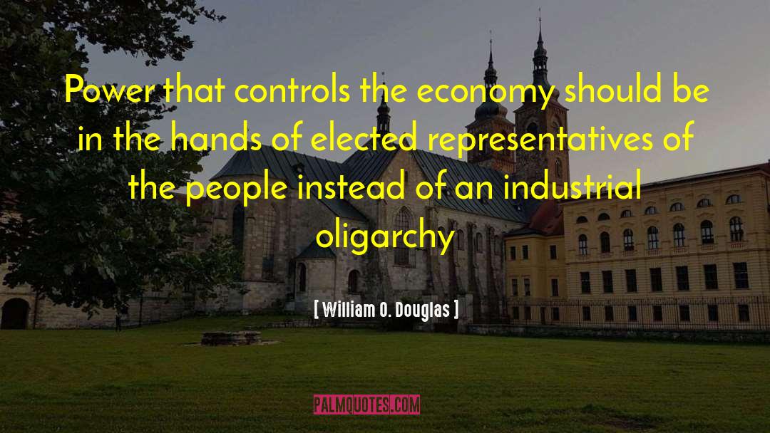 Redistributive Economy quotes by William O. Douglas