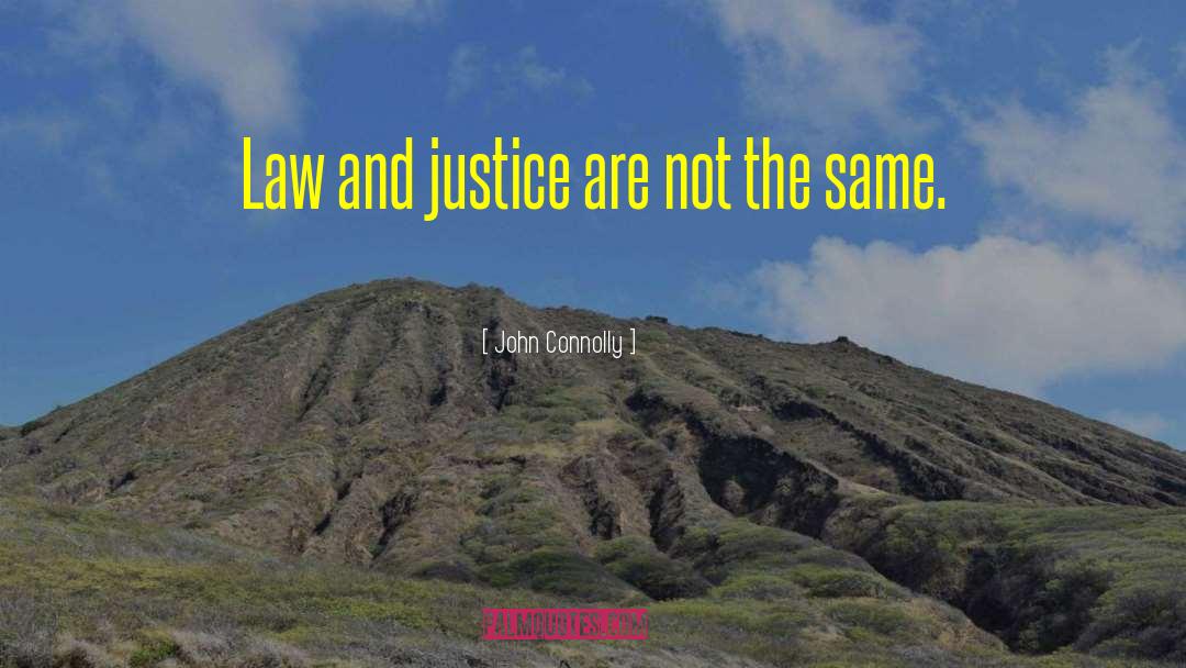 Redistributive Justice quotes by John Connolly