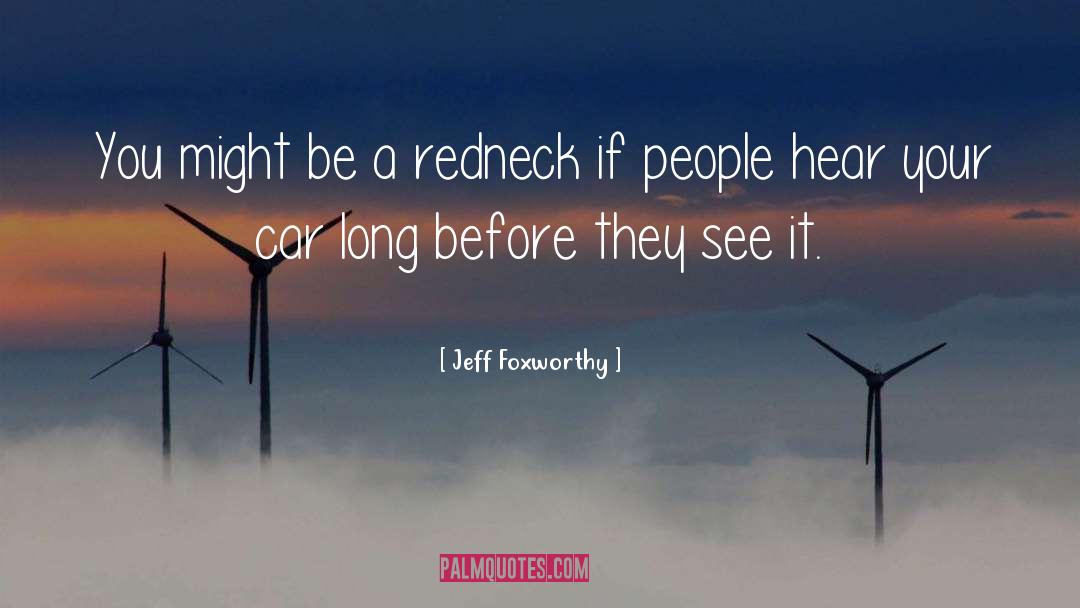 Redneck Noir quotes by Jeff Foxworthy