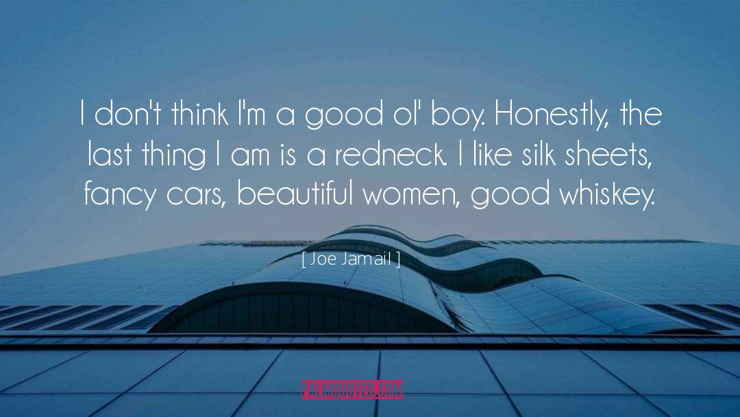 Redneck quotes by Joe Jamail