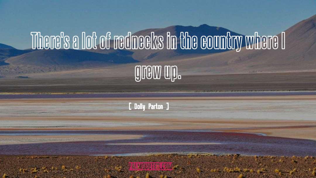 Rednecks quotes by Dolly Parton