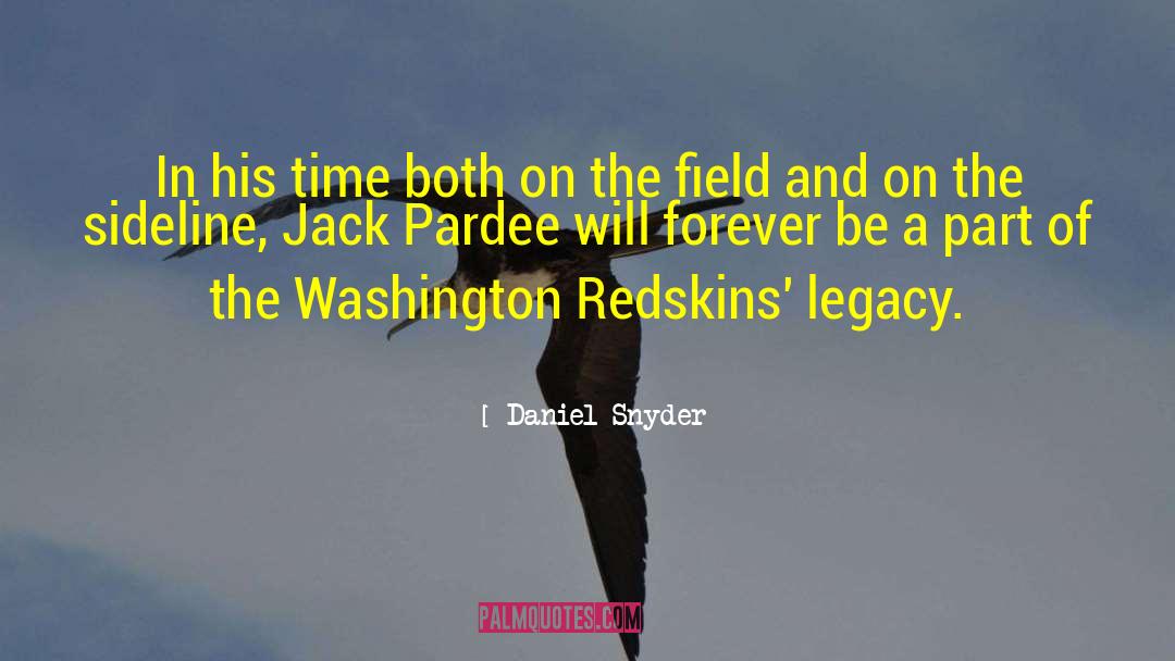 Redskins quotes by Daniel Snyder