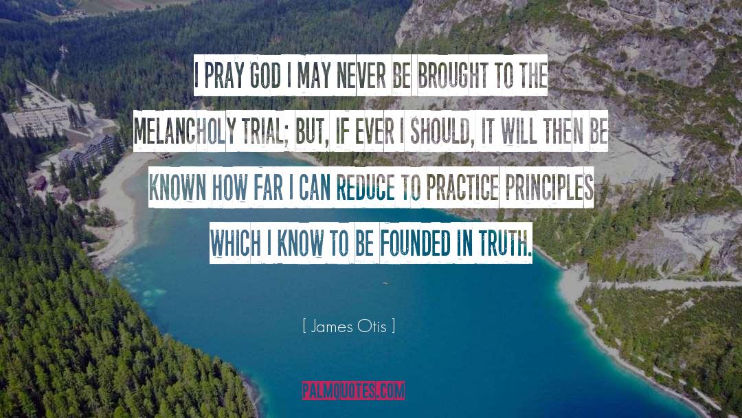 Reduce Stress quotes by James Otis
