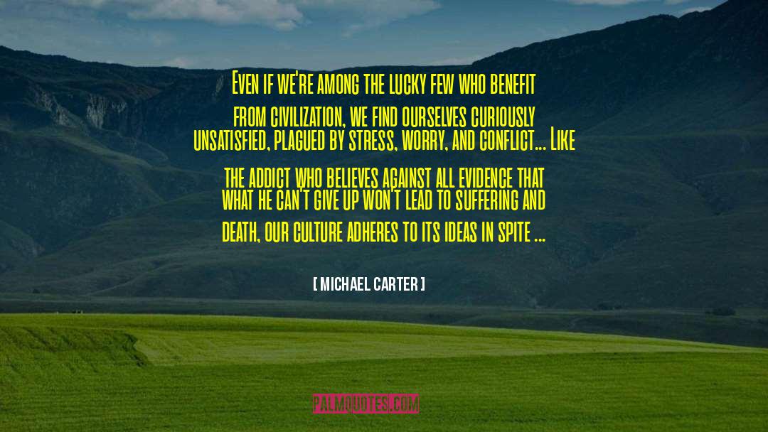 Reduce Stress quotes by Michael Carter