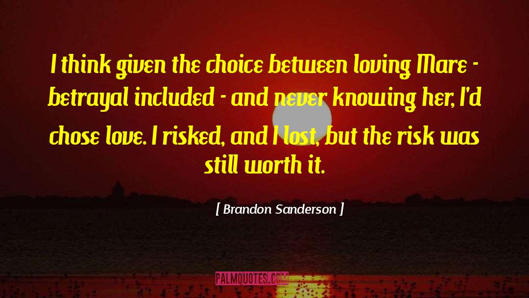 Reduce The Risk quotes by Brandon Sanderson