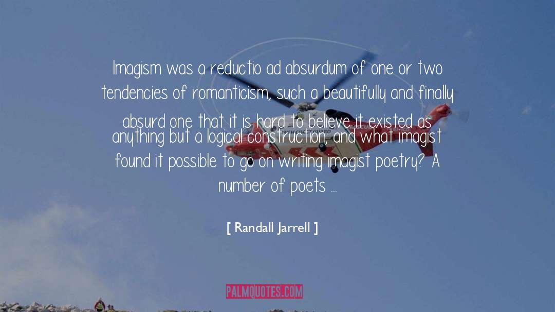 Reductio Ad Absurdum quotes by Randall Jarrell