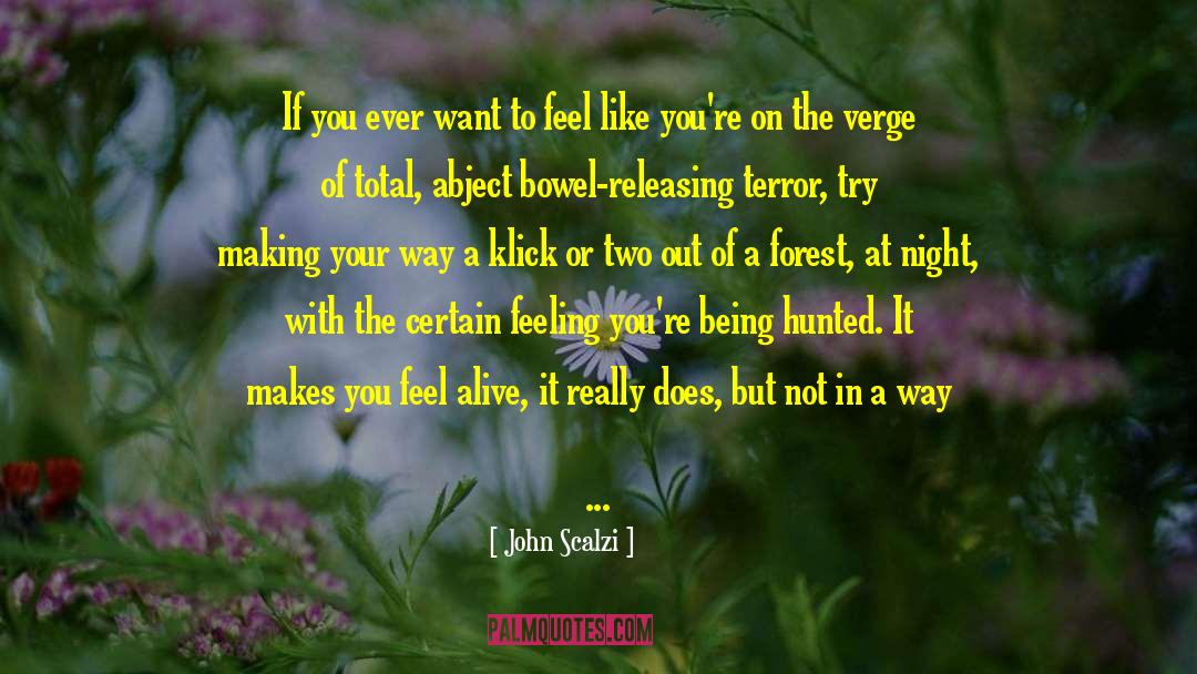 Redwood Forest quotes by John Scalzi