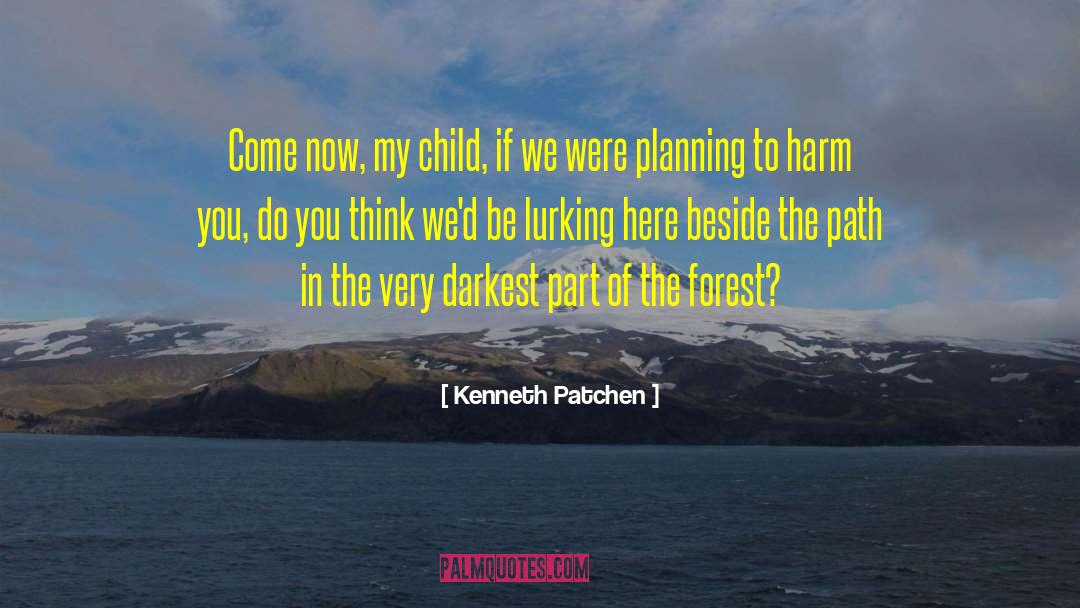 Redwood Forest quotes by Kenneth Patchen