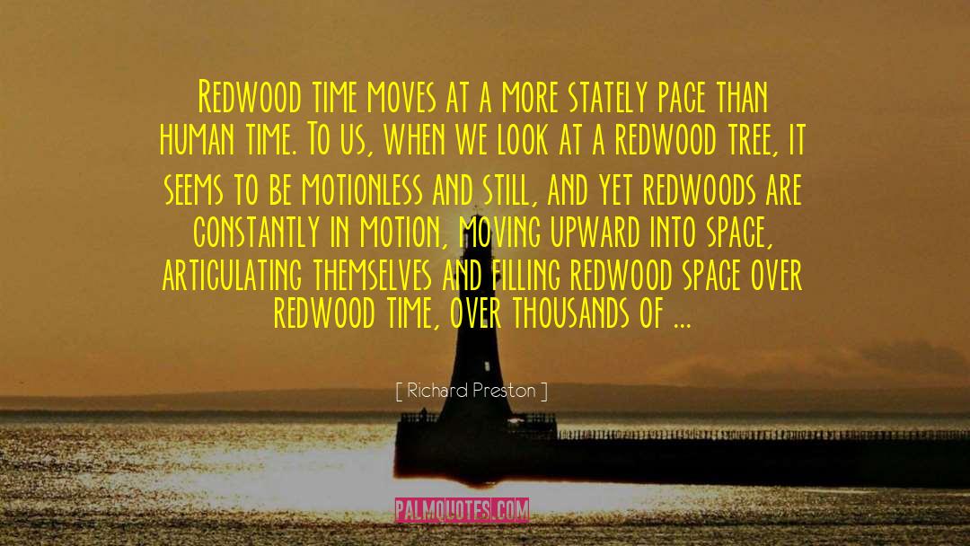 Redwood quotes by Richard Preston