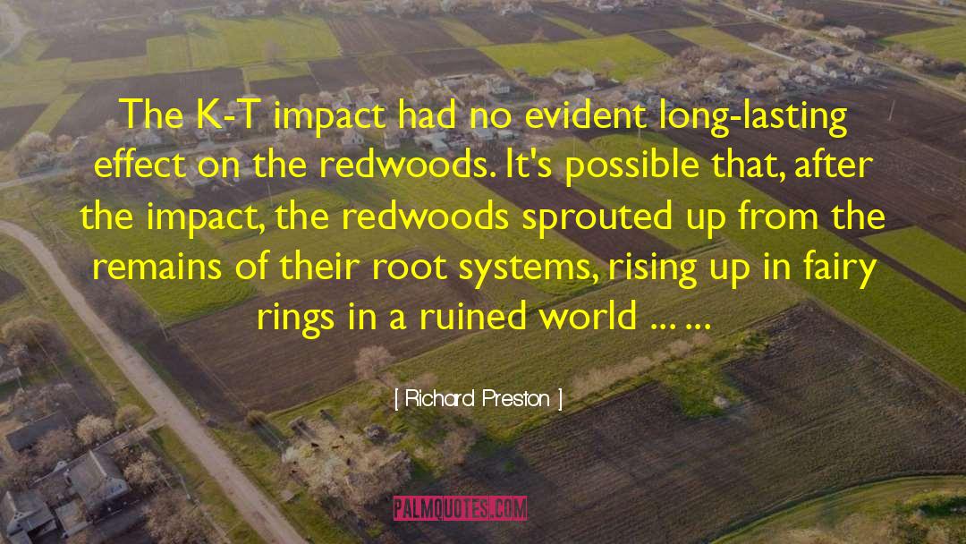 Redwoods quotes by Richard Preston