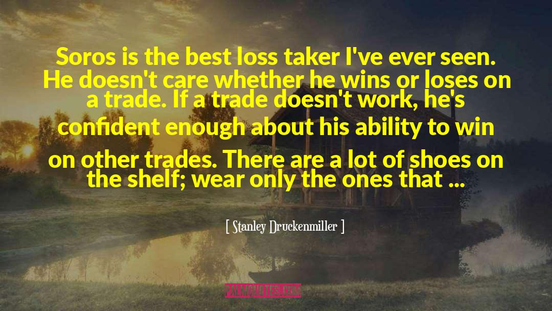 Reebok Shoes quotes by Stanley Druckenmiller