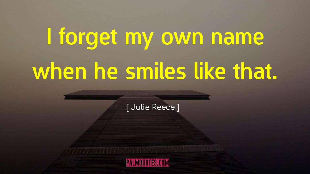Reece Royce quotes by Julie Reece