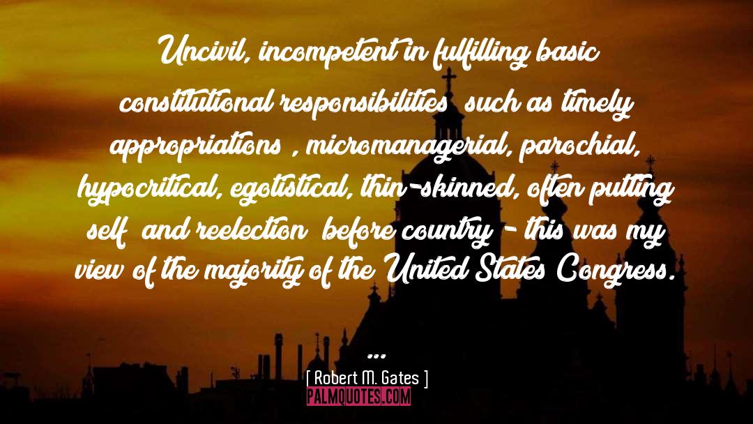 Reelection quotes by Robert M. Gates