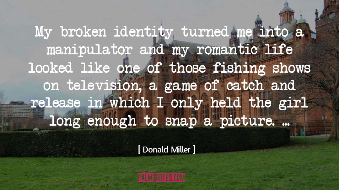 Reelfoot Fishing quotes by Donald Miller