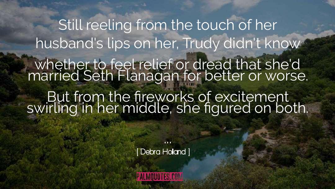 Reeling quotes by Debra Holland