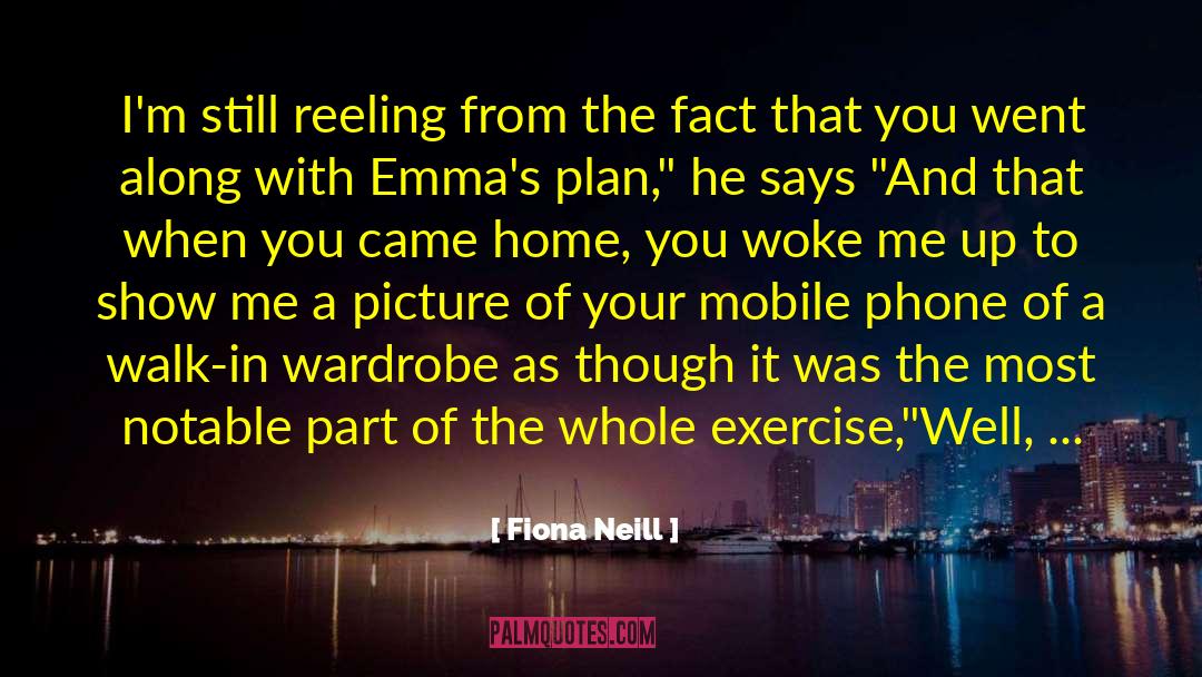 Reeling quotes by Fiona Neill