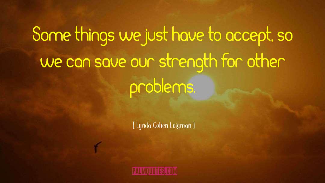 Reentry Problems quotes by Lynda Cohen Loigman