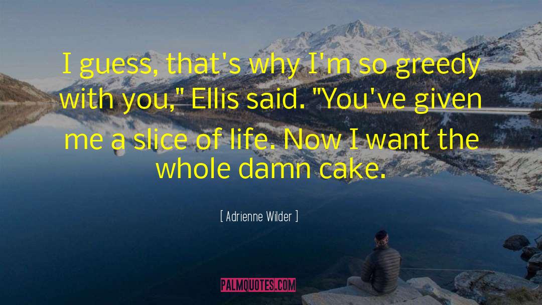 Reese Ellis quotes by Adrienne Wilder