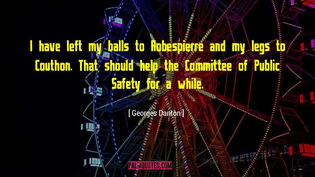 Reestablishing Safety quotes by Georges Danton