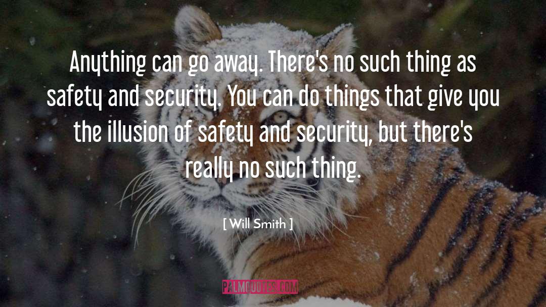 Reestablishing Safety quotes by Will Smith