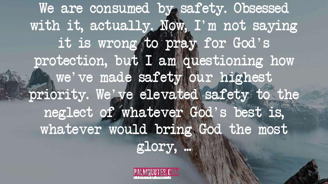 Reestablishing Safety quotes by Francis Chan