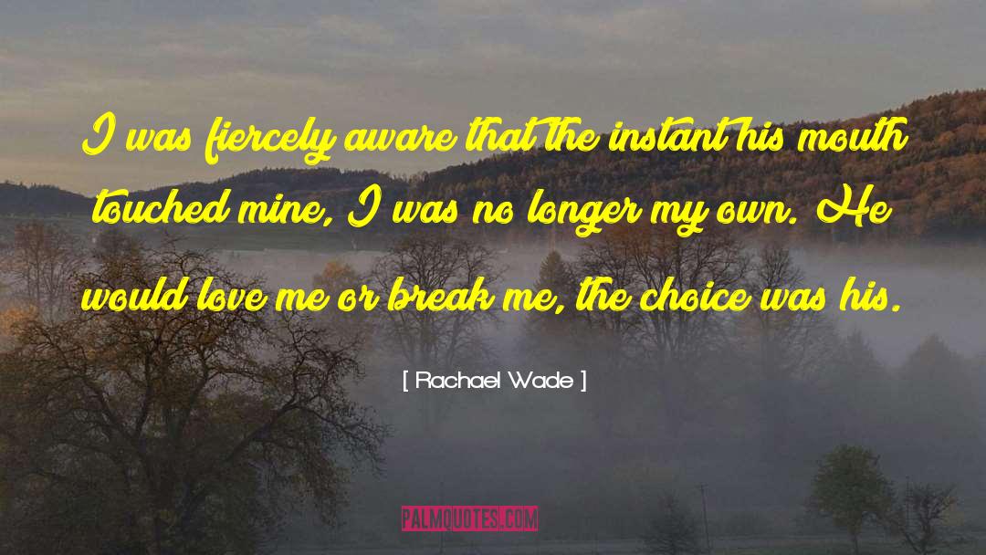 Ref Instant 9 2 quotes by Rachael Wade