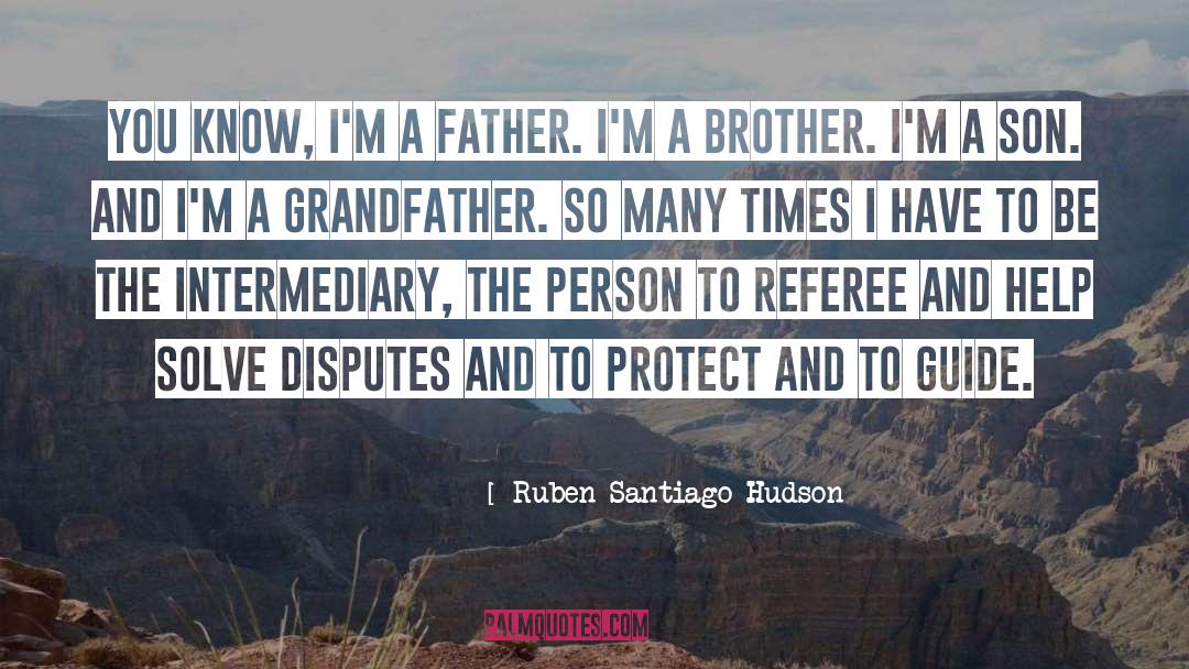 Referee quotes by Ruben Santiago-Hudson