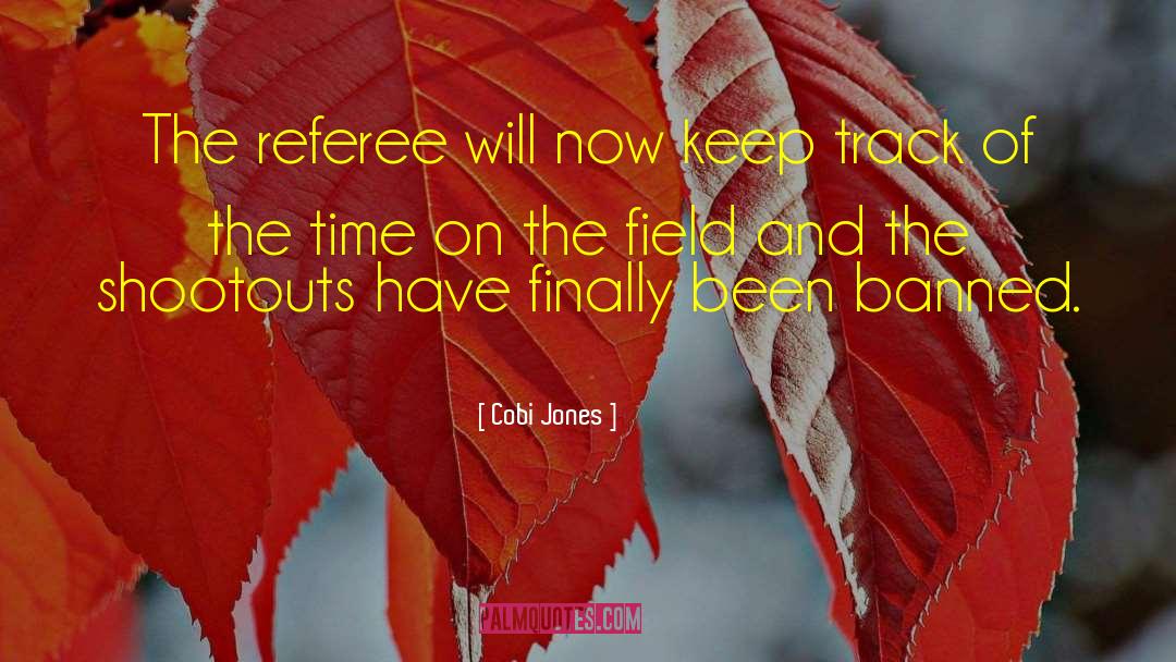 Referee quotes by Cobi Jones