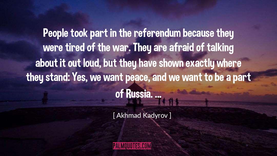 Referendum quotes by Akhmad Kadyrov