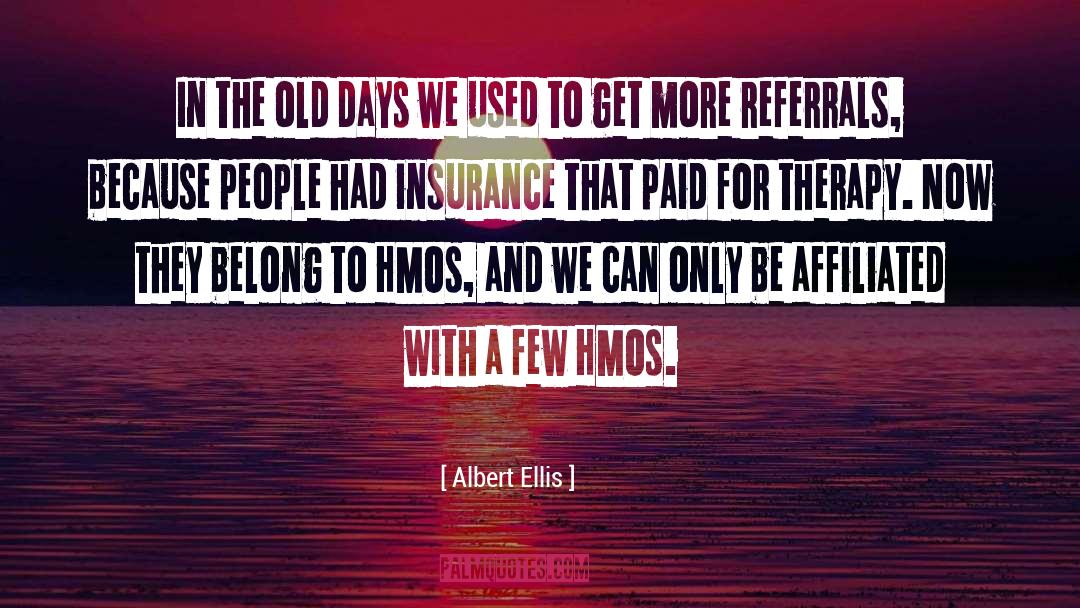 Referrals quotes by Albert Ellis