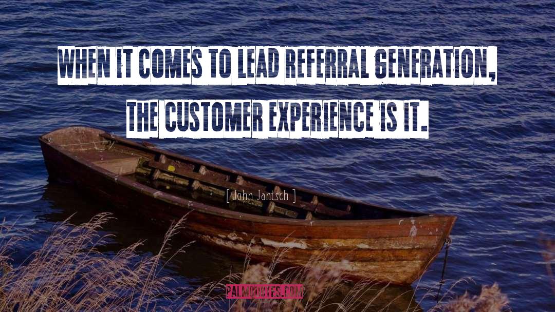 Referrals quotes by John Jantsch