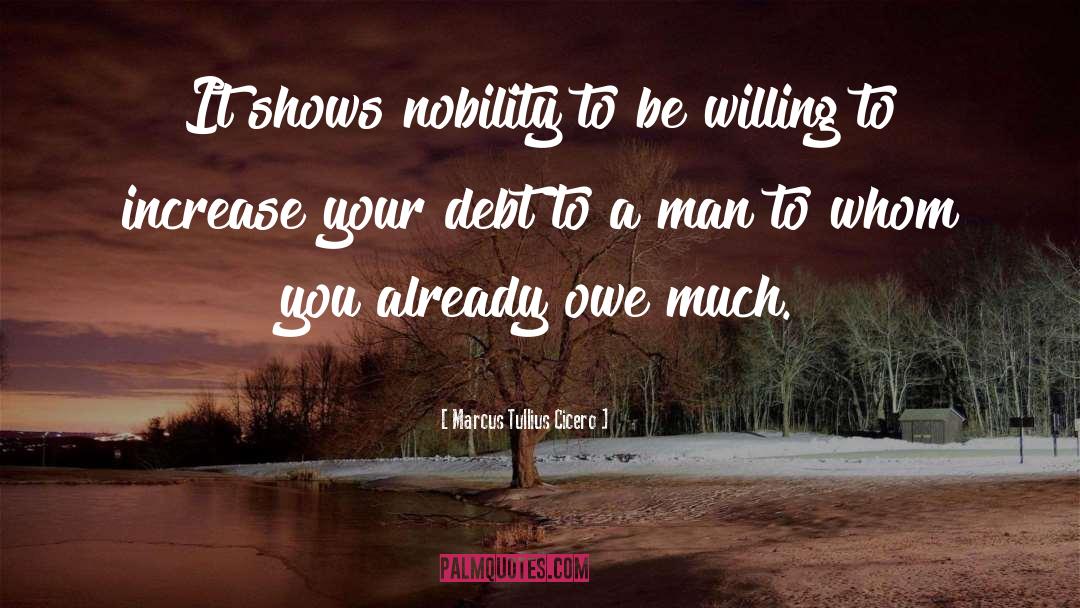 Refinanced Debt quotes by Marcus Tullius Cicero