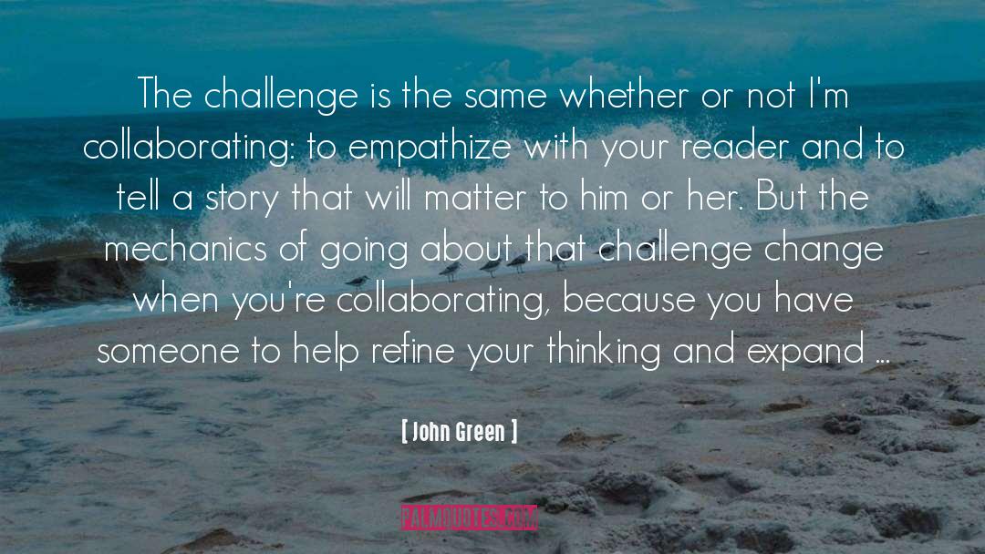 Refine quotes by John Green