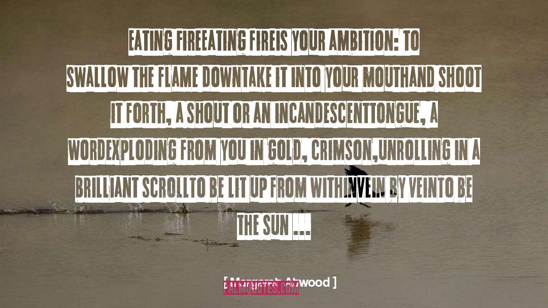 Refined By Fire quotes by Margaret Atwood